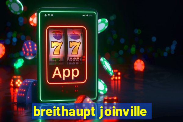 breithaupt joinville